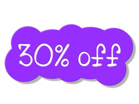 Thirty Percent Off Shows Discount Savings And Promotion