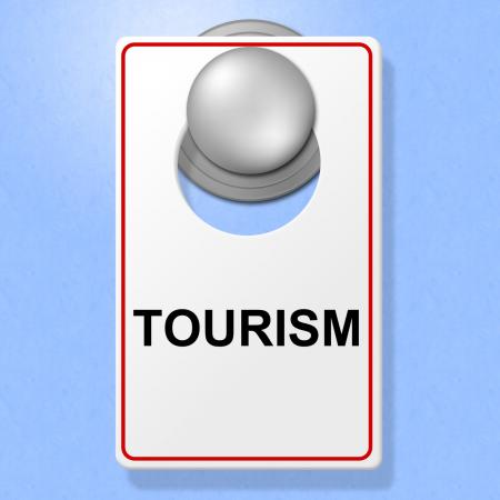 Tourism Sign Shows Go On Leave And Destinations