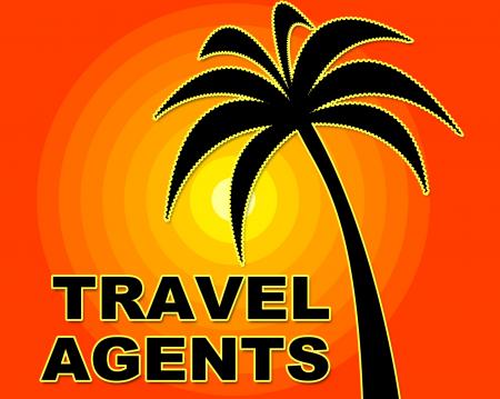 Travel Agents Means Holidays Holiday And Journey