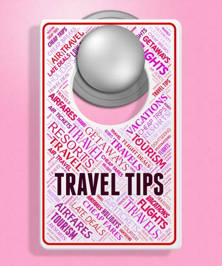 Travel Tips Indicates Signs Tours And Hints