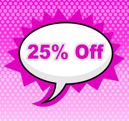 Twenty Five Percent Represents Display Promo And Promotional