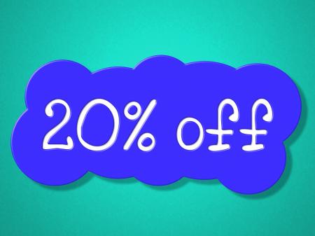 Twenty Percent Off Means Save Sales And Closeout