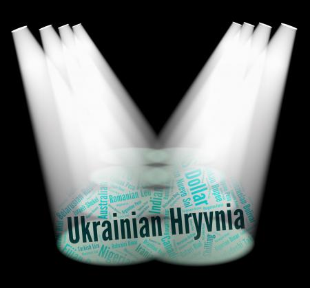 Ukrainian Hryvnia Represents Foreign Currency And Currencies