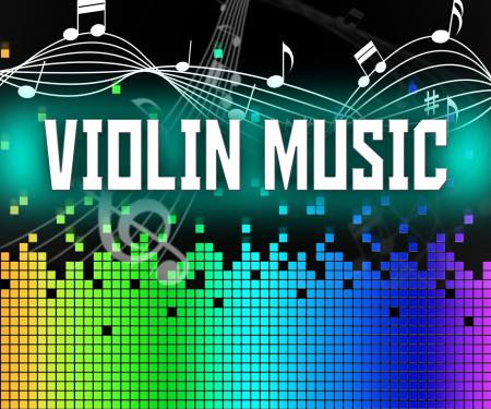 Violin Music Indicates Sound Track And Acoustic