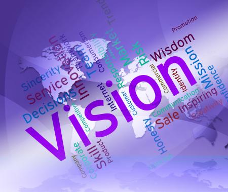 Vision Word Represents Plans Future And Aim