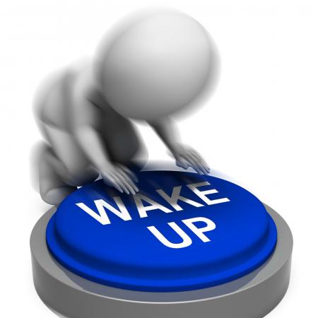 Wake Up Pressed Shows Alarm And Rising