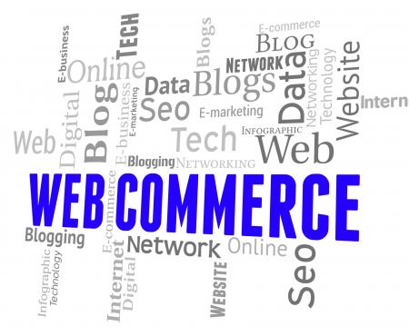 Web Commerce Means Wordclouds Ecommerce And Selling