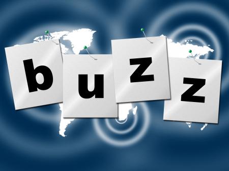 Word Buzz Indicates Public Relations And Publicity