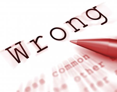 Wrong Word Displays False Bad Or Improper