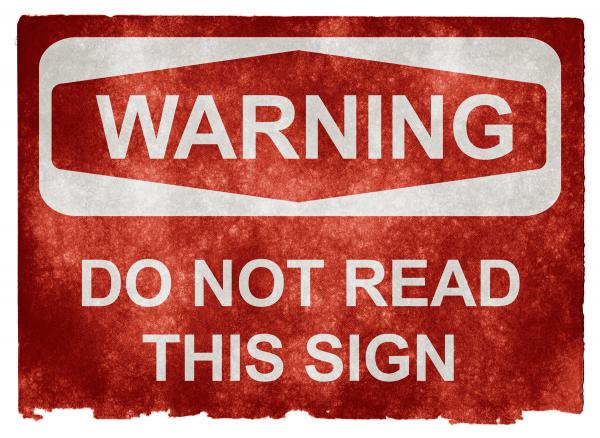 Grunge Warning Sign - Do Not Read This S