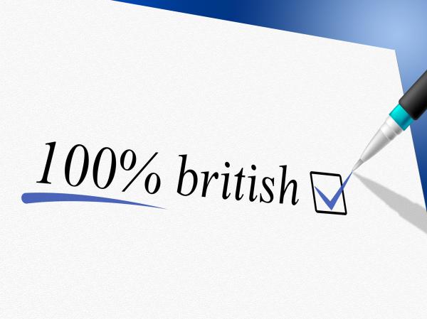 Hundred Percent British Indicates United Kingdom And Britain