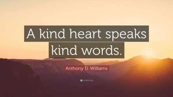 Kind Words