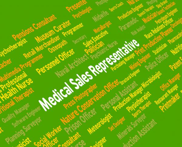 Medical Sales Representative Indicates Salesmen Hiring And Market