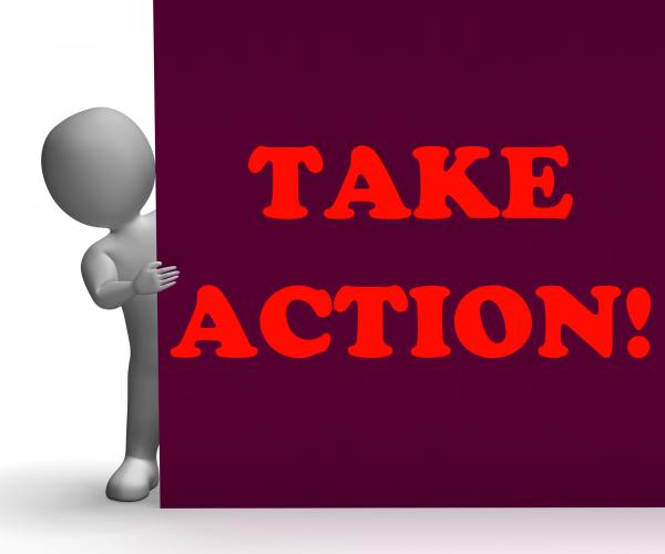 Take Action Sign Shows Inspirational Encouragement