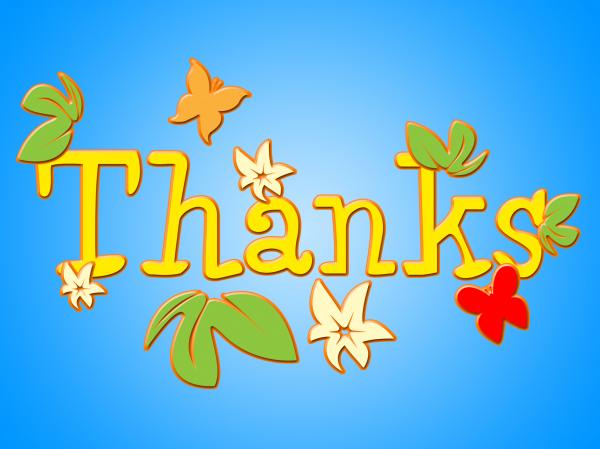 Thanks Flowers Means Gratitude Thankful And Florals