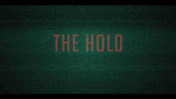 The Hold