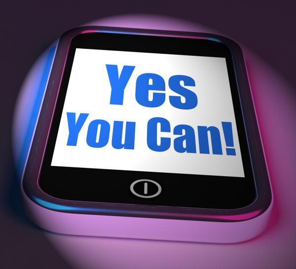 Yes You Can On Phone Displays Motivate Encourage Success