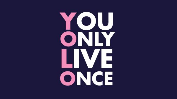 #YOLO