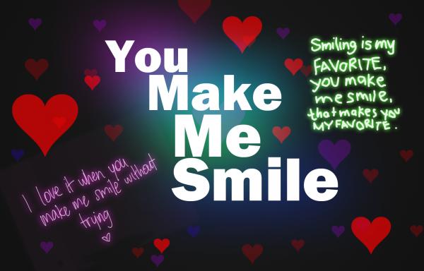 You Make Me Smile